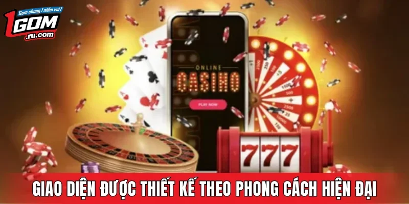 Giao diện được thiết kế theo phong cách hiện đại