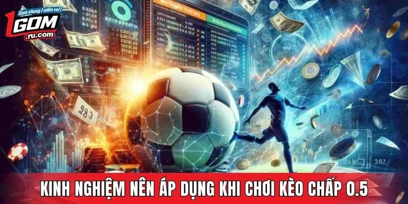 Một số mẹo giúp tăng xác suất thắng khi chọn kèo nửa trái