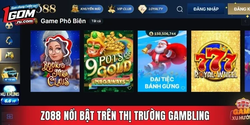 ZO88 nổi bật trên thị trường gambling